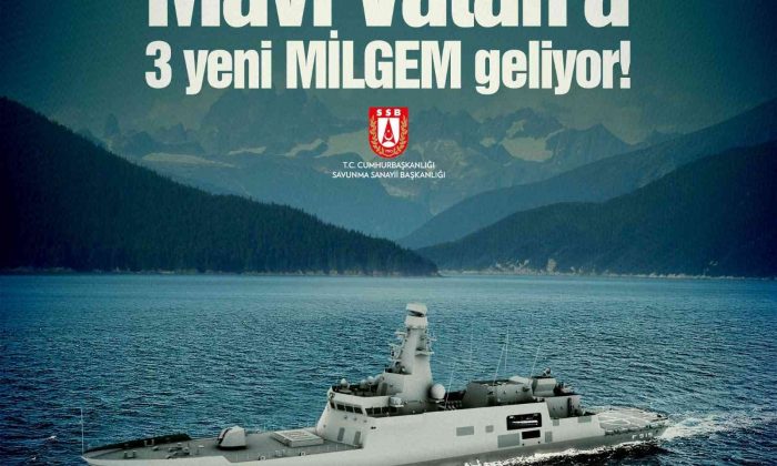 Savunma Sanayii Başkanı Demir: “Mavi Vatan’a 3 yeni MİLGEM geliyor”